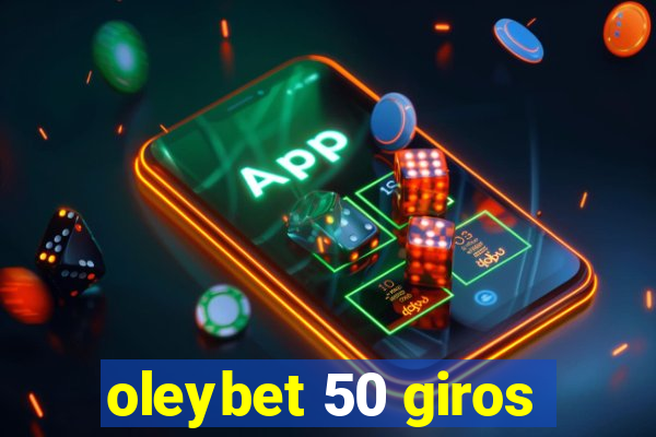 oleybet 50 giros